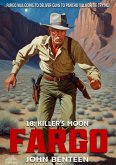 Fargo 18: Killer's Moon (A Neal Fargo Adventure, #18) (eBook, ePUB)