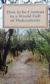 How to be Content in a World Full of Malcontents (eBook, ePUB)