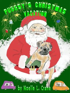 Puggsy's Christmas Vacation (eBook, ePUB) - Crane, Noelle L.