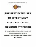 The Best Exercises To Effectively Build Full Body Maximum Strength (eBook, ePUB)