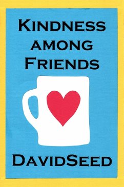 Kindness Among Friends (eBook, ePUB) - Seed, David