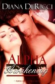 Alpha Awakening (eBook, ePUB) Alpha Awakening (eBook, ePUB)