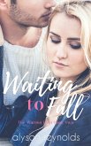 Waiting to Fall (The Waiting Duet) (eBook, ePUB)