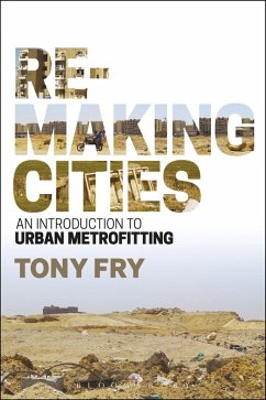 Remaking Cities (eBook, ePUB) - Fry, Tony