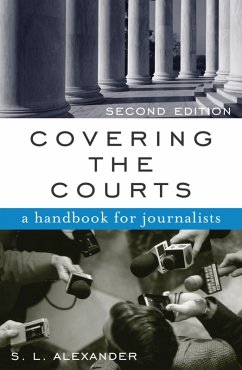 Covering the Courts (eBook, ePUB) - Alexander, S. L.