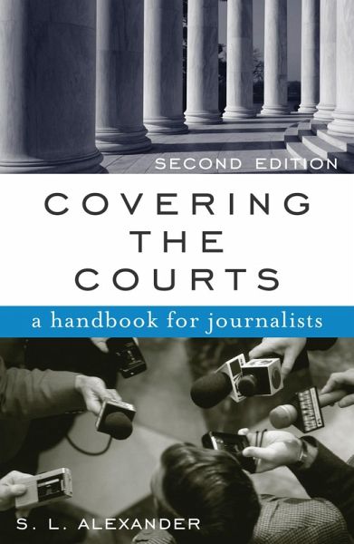 Covering the Courts (eBook, ePUB) Covering the Courts (eBook, ePUB)
