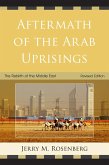 Aftermath of the Arab Uprisings (eBook, ePUB) Aftermath of the Arab Uprisings (eBook, ePUB)