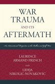 War Trauma and its Aftermath (eBook, ePUB) War Trauma and its Aftermath (eBook, ePUB)