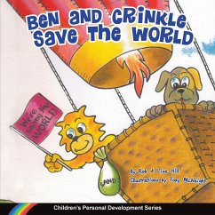Ben and Crinkle save the world - Hill, Rob; Hill, Lisa