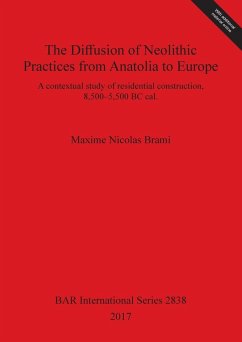 The Diffusion of Neolithic Practices from Anatolia to Europe - Brami, Maxime Nicolas
