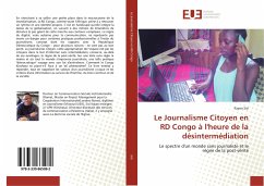 Le Journalisme Citoyen en RD Congo à l'heure de la désintermédiation - Sisi, Kayan