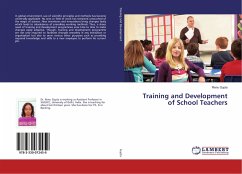 Training and Development of School Teachers - Gupta, Renu