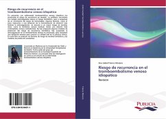 Riesgo de recurrencia en el tromboembolismo venoso idiopático - Franco Moreno, Ana Isabel