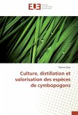 Culture, distillation et valorisation des espèces de cymbopogons