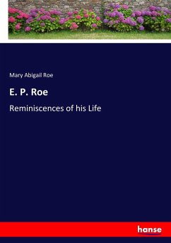 E. P. Roe - Roe, Mary Abigail