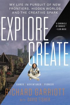 Explore/Create - Garriott, Richard; Fisher, David