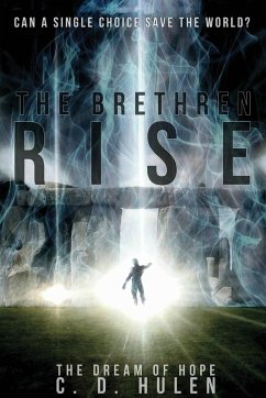 The Brethren Rise - Hulen, C. D.