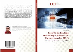 Sécurité du Routage Hiérarchique Basé sur les Clusters dans les RCSFs - Mezrag, Fares