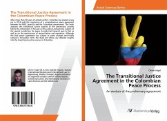 The Transitional Justice Agreement in the Colombian Peace Process - Vogel, Olivier