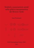 Simboli e associazioni astrali nella glittica mesopotamica del Bronzo Tardo