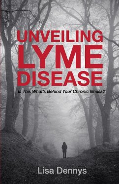 Unveiling Lyme Disease - Dennys, Lisa