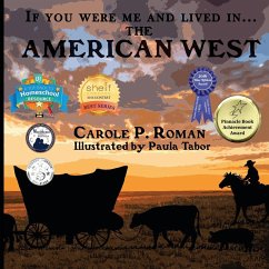 If You Were Me and Lived in... the American West - Roman, Carole P.