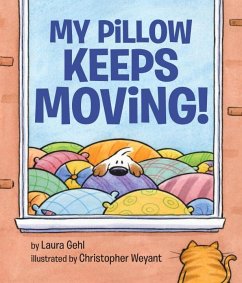 My Pillow Keeps Moving - Gehl, Laura