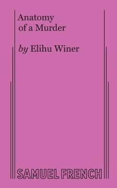 Anatomy of a Murder - Winer, Elihu