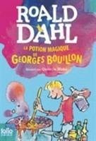 La potion magique de Georges Bouillon - Dahl, Roald