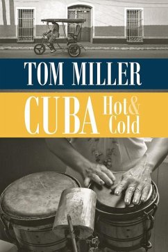 Cuba, Hot and Cold - Miller, Tom