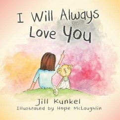 I Will Always Love You - Kunkel, Jill