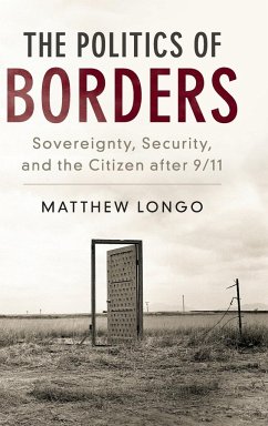 The Politics of Borders - Longo, Matthew