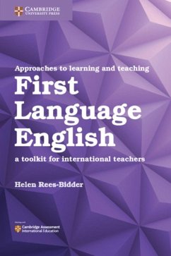Approaches to Learning and Teaching First Language English - Rees-Bidder, Helen