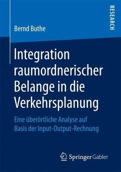 Integration raumordnerischer Belange in die Verkehrsplanung - Buthe, Bernd