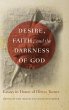 Desire, Faith, and the Darkness of God - Bild 1