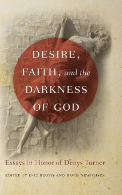 Desire, Faith, and the Darkness of God