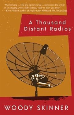 A Thousand Distant Radios - Skinner, Woody