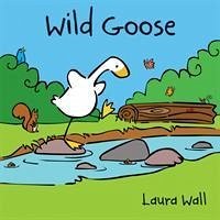 Wild Goose - Wall, Laura