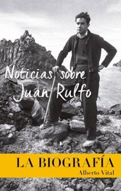 Noticias Sobre Juan Rulfo - Vital, Alberto