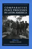 Comparative Peace Processes in Latin America