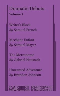 Dramatic Debuts Volume 1 - Mayer, Samuel; Neustadt, Gabriel; Johnson, Brandon