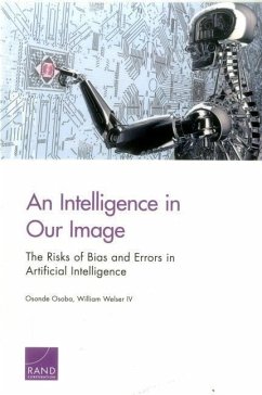 An Intelligence in Our Image - Osoba, Osonde A; Welser, William