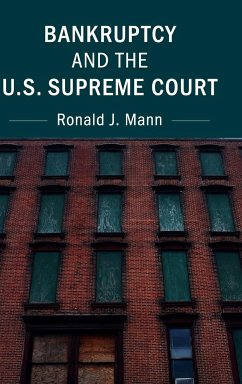 Bankruptcy and the U.S. Supreme Court - Mann, Ronald J.