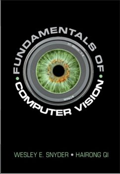 Fundamentals of Computer Vision - Snyder, Wesley E. (North Carolina State University); Qi, Hairong (University of Tennessee)