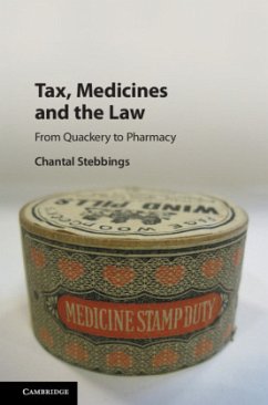 Tax, Medicines and the Law - Stebbings, Chantal