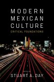 Modern Mexican Culture: Critical Foundations