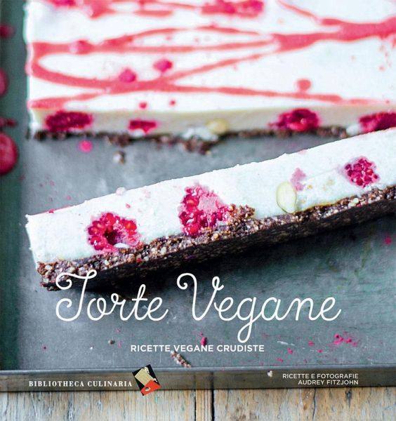 Torte vegane. Ricette vegane crudiste Torte vegane. Ricette vegane crudiste