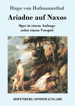Ariadne auf Naxos - Hofmannsthal, Hugo von