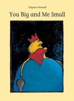 You Big and Me Small - Solotareff, Gregoire