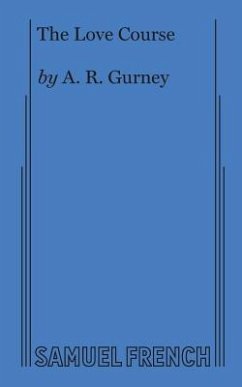 The Love Course - Gurney, A R